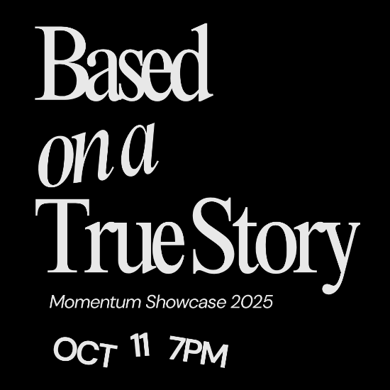 Picture of Based on a True Story - Saturday, October 11 at 7:00 PM (Student)